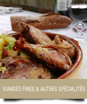 Viandes fines et autres spécialités